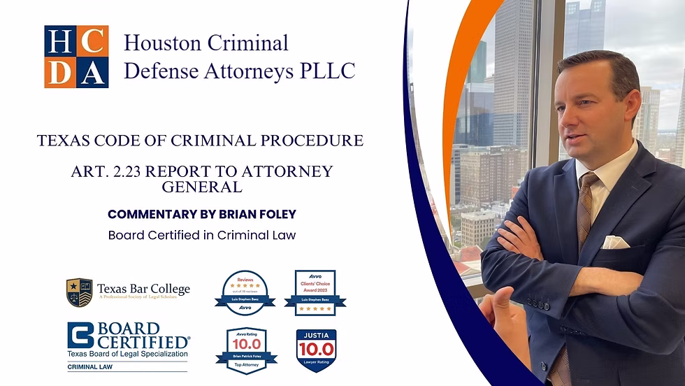 Texas Code of Criminal Procedure Art. 2.23 — Report to Attorney General
