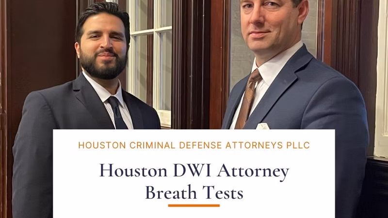 Houston DWI Attorney — Breath Test Information