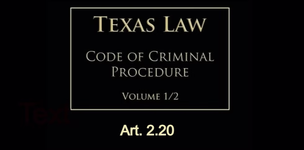Texas Code of Criminal Procedure Art. 2.20 — Deputy