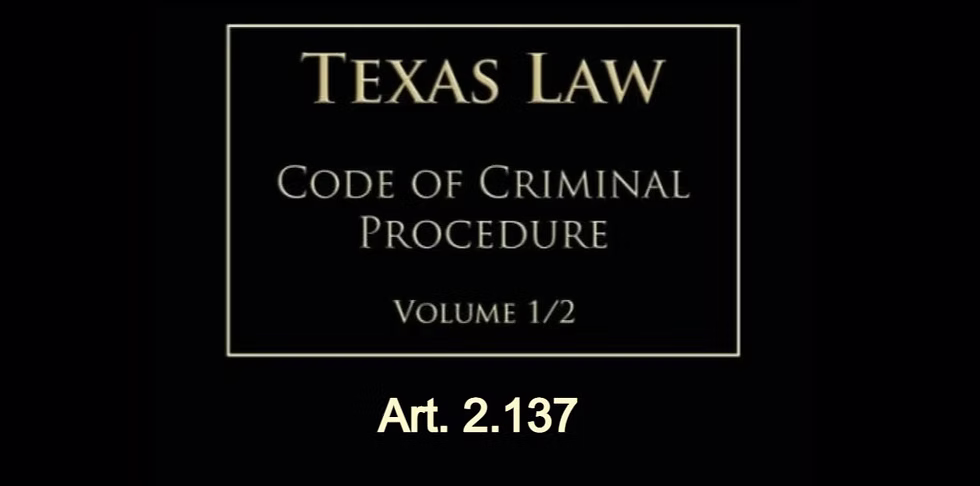 Texas Code of Criminal Procedure Art. 2.137 — Provision of Funding or Equipment